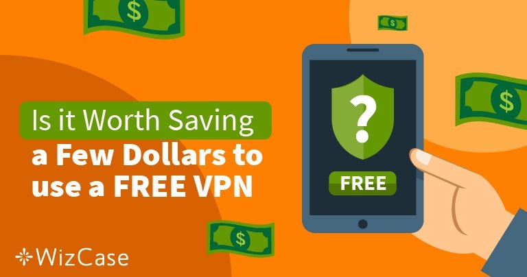 6 Best Truly Free VPNs in 2024 — Fast and 100% Secure