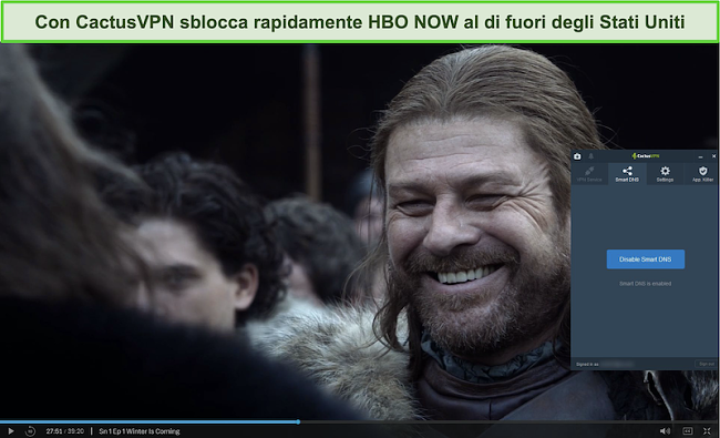 Screenshot dello streaming di Game of Thrones su HBO NOW con CactusVPN connesso