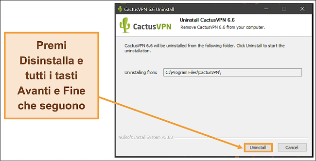 Screenshot che mostra come terminare la disinstallazione di CactusVPN dalla procedura guidata di disinstallazione