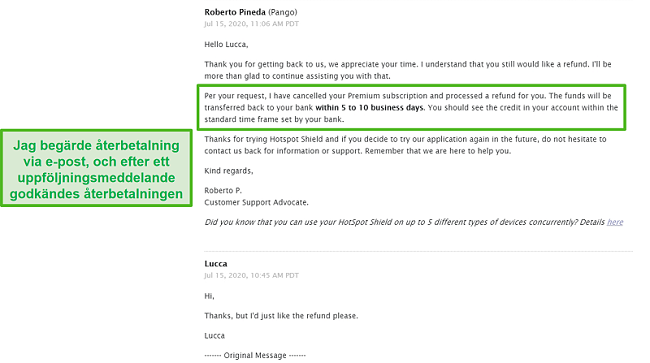 Skärmdump av ett e-postkonversation med Hotspot Shield-stöd, vilket resulterar i att en återbetalning godkänns.