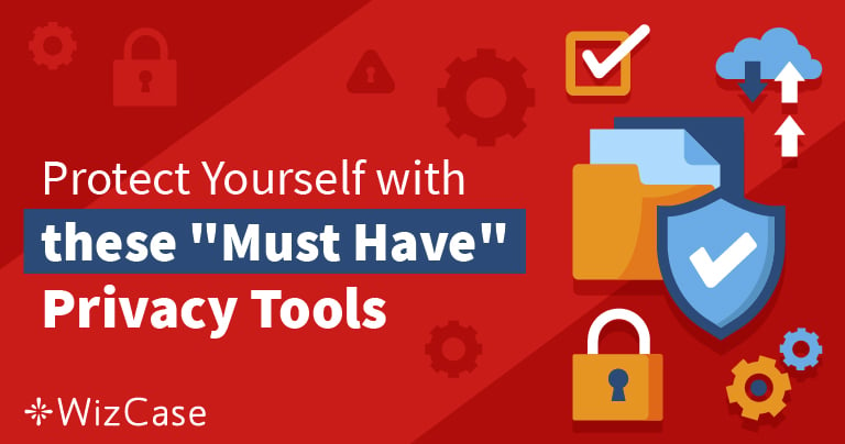 Protect your online privacy using these 9 free tools - Electronic