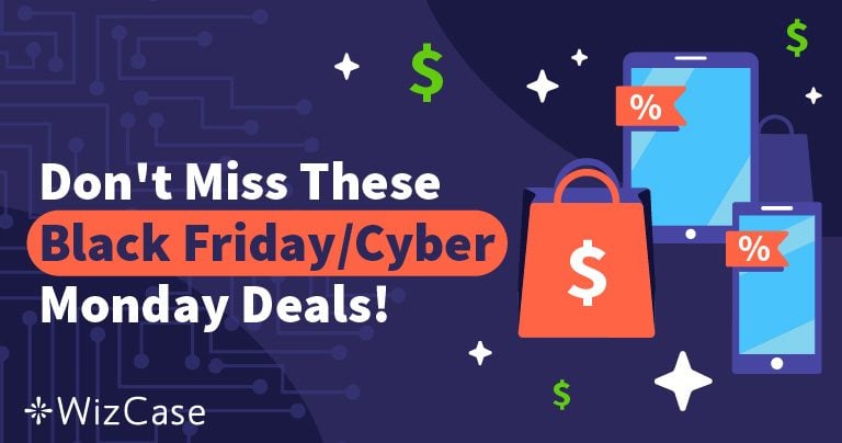 15 Best VPN Deals for Black Friday and Cyber Monday in 2024