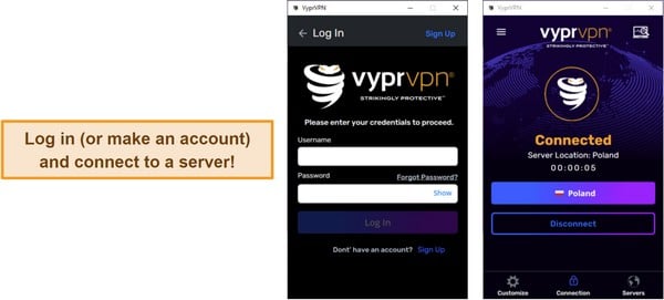 Screenshot of VyprVPN's Windows app log in and connection pages.