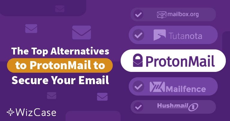 Top 5 Alternatives to ProtonMail for Private Emails