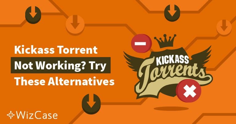 10 Best Kickass Torrent Alternatives: Tested and Working 2025