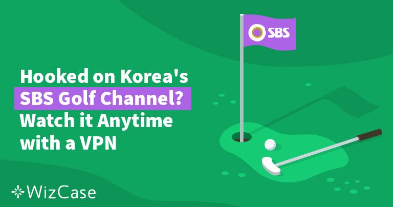 Hooked on Korea’s SBS Golf Channel? Watch it Anytime with a VPN