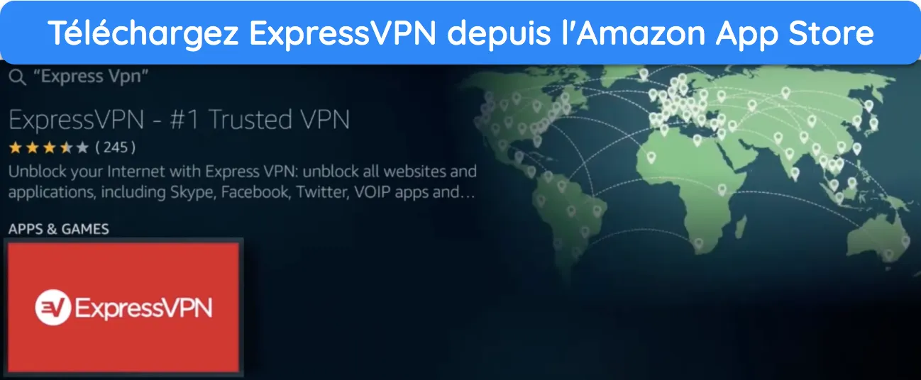 Capture d'écran de la procédure de téléchargement de l'application ExpressVPN depuis l'App Store d'Amazon sur un appareil Amazon Fire.