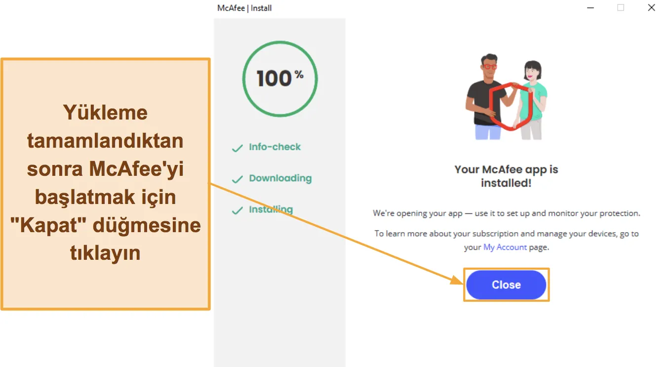 McAfee kurulumunun nasıl tamamlanacağını gösteren ekran görüntüsü.