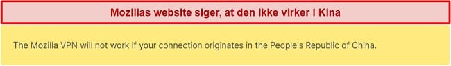 Skærmbillede af en erklæring fra Mozilla VPNs hjemmeside, der siger, at det ikke virker i Kina