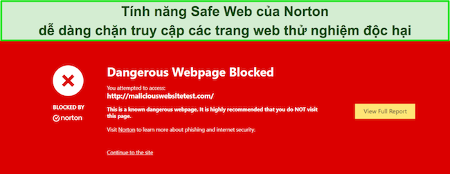 Đánh giá của Norton hiển thị tính năng bảo mật trong đó Web An toàn chặn quyền truy cập vào các trang web kiểm tra phần mềm độc hại.