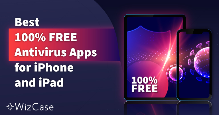 Free Malware App Antivirus Protection for iPhone & iPad