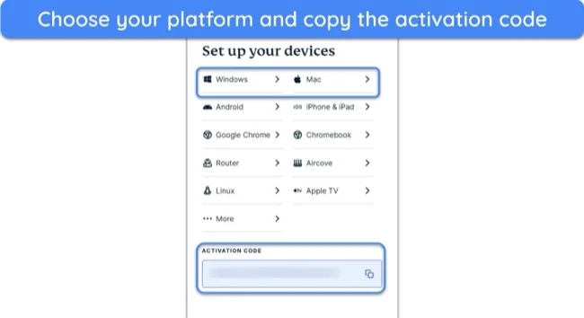 Choose your platform and copy the activation code.