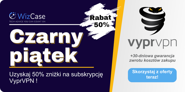 Kupon VyprVPN na Czarny piątek 2023