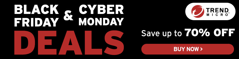 Trend Micro Black Friday and Cyber Monday offer