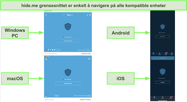 Skjermbilder av hide.me's app-grensesnitt på Windows, Android, macOS og iOS