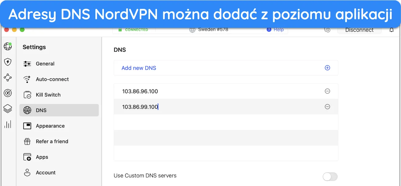 Zrzut ekranu pokazujący, jak używać adresów DNS NordVPN w aplikacji NordVPN na komputer Mac.