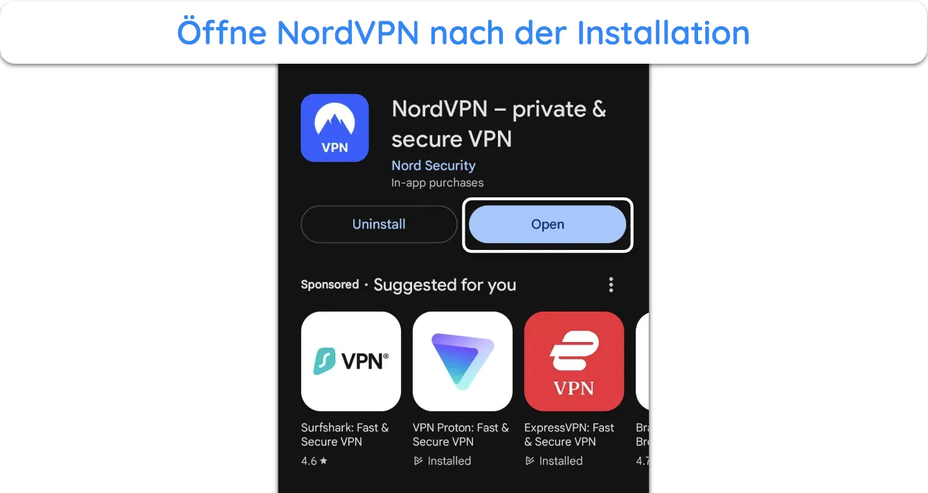 Screenshot, der zeigt, wie man NordVPN nach der Installation aus dem Google Play Store startet.