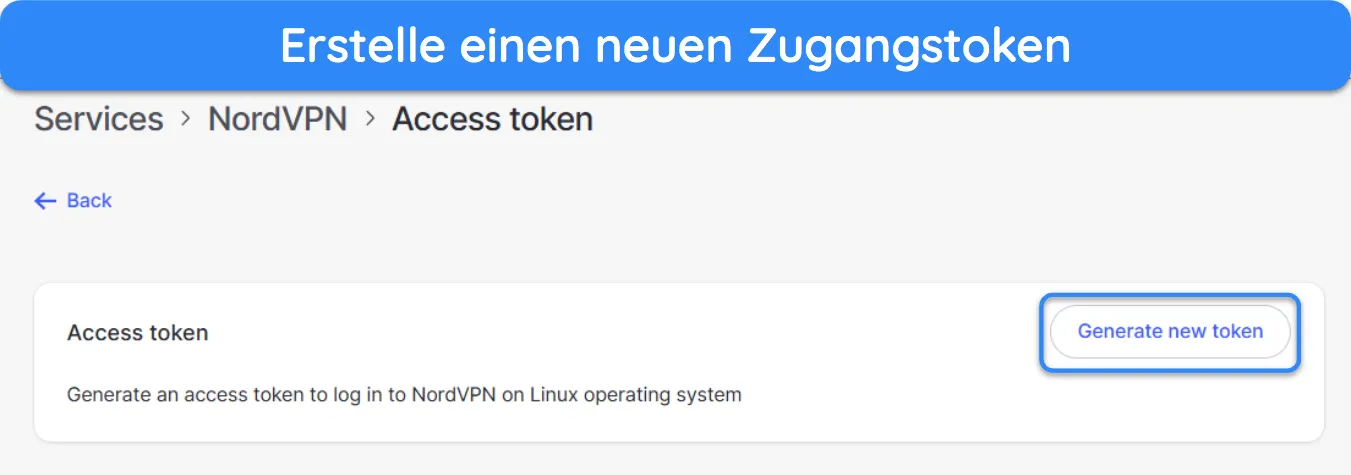 Screenshot, der zeigt, wie man mit dem NordVPN-Webportal ein neues Zugriffstoken generiert.