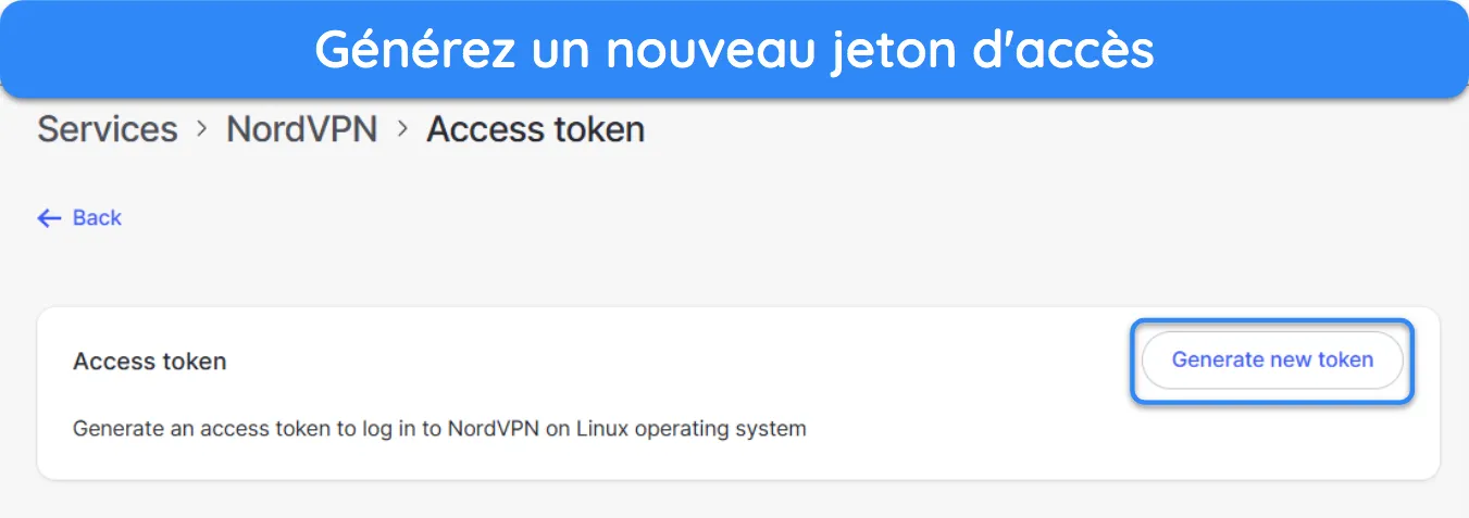 Capture d'écran montrant comment générer un nouveau jeton d'accès à l'aide du portail Web de NordVPN.