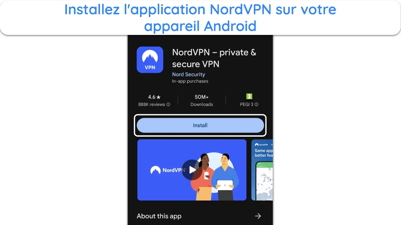 Capture d'écran montrant comment installer NordVPN via le Google Play Store.