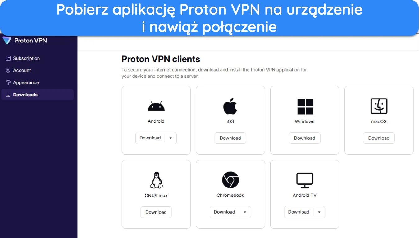 obraz strony konta Proton VPN pokazujący dostępne aplikacje do pobrania na różne urządzenia.