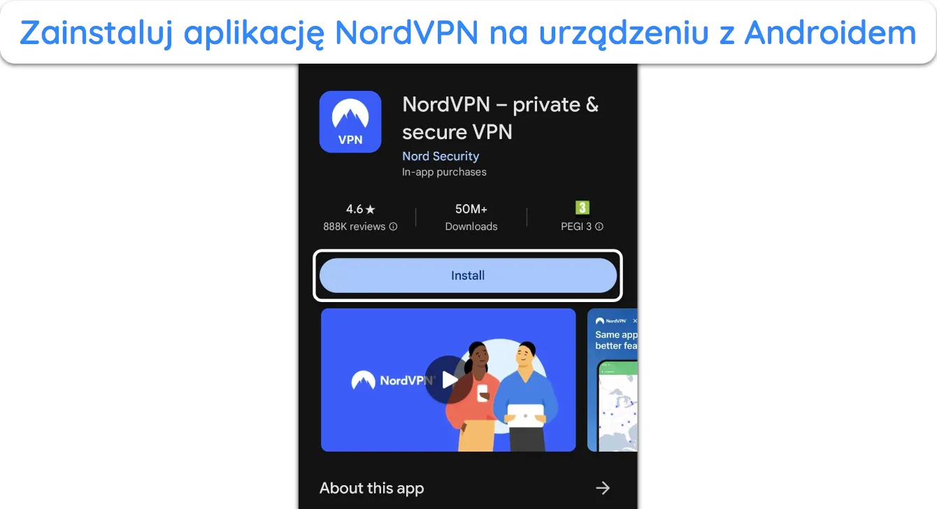 Zrzut ekranu pokazujący, jak zainstalować NordVPN za pośrednictwem Google Play Store.