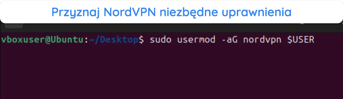 Zrzut ekranu pokazujący, jak przyznać NordVPN niezbędne uprawnienia do prawidłowego działania w systemie Linux.