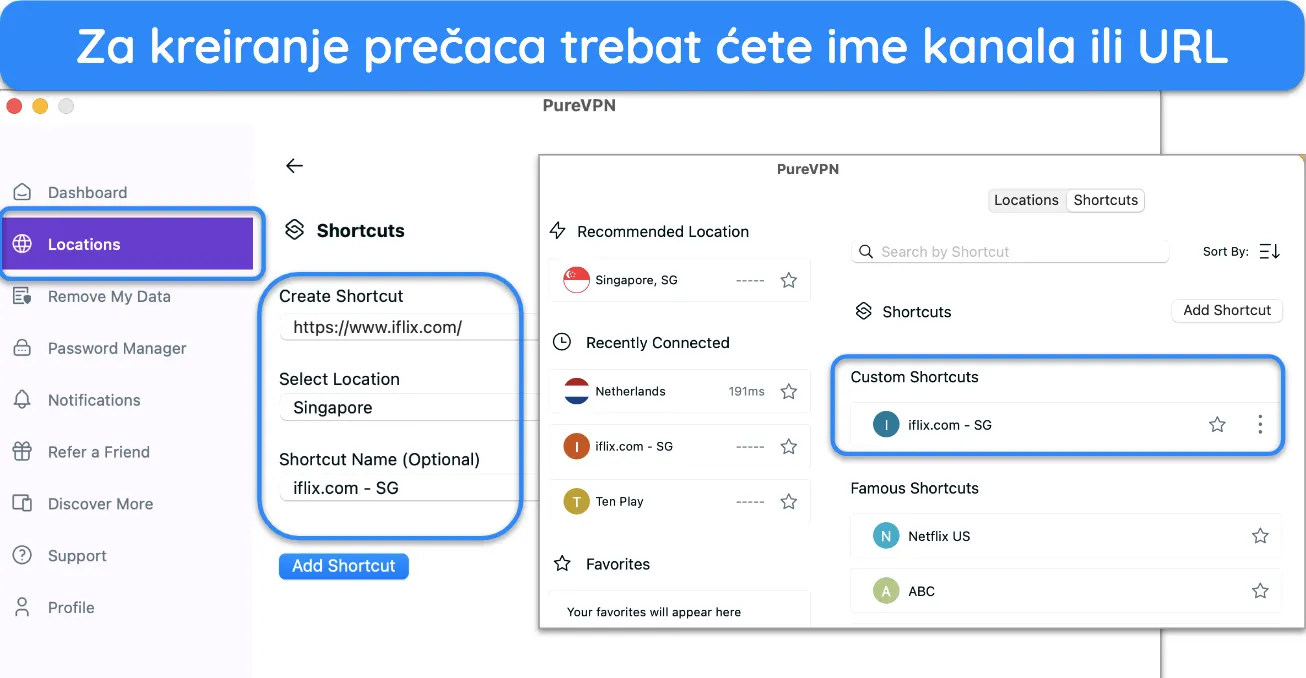 Snimka zaslona značajke prilagođenih prečaca PureVPN-a.