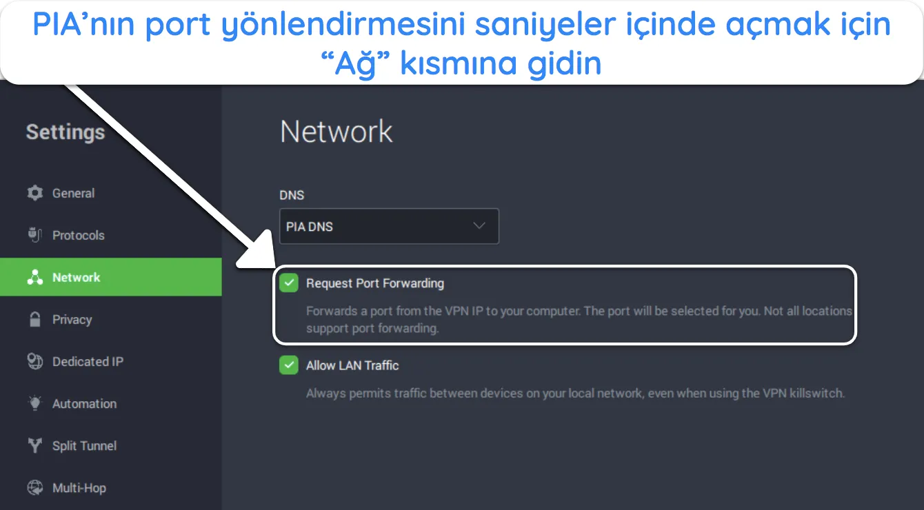 PIA'nın Windows uygulamasının Ağ ayarları menüsünde port yönlendirmenin nasıl açılacağını gösteren ekran görüntüsü.